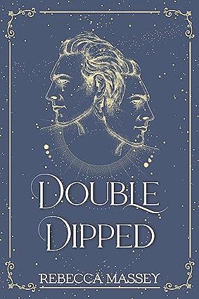 Double Dipped by Rebecca Massey