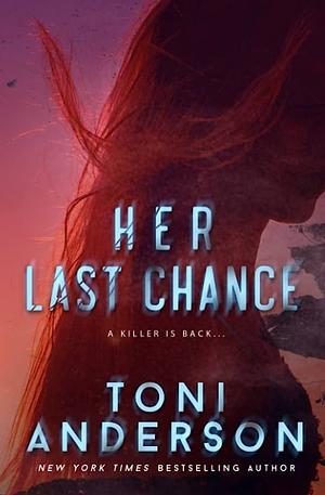 Her Last Chance by Toni Anderson