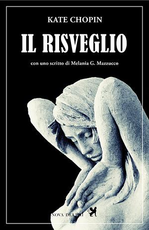 Il risveglio by Kate Chopin