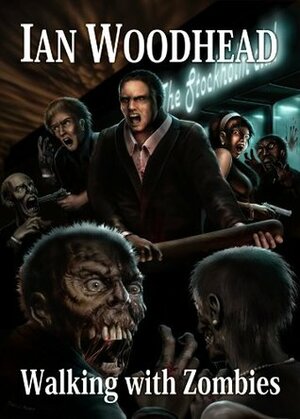 Walking with Zombies by Peter Fussey, Dave Jeffery, Ian Woodhead