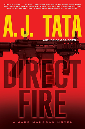 Direct Fire by A.J. Tata