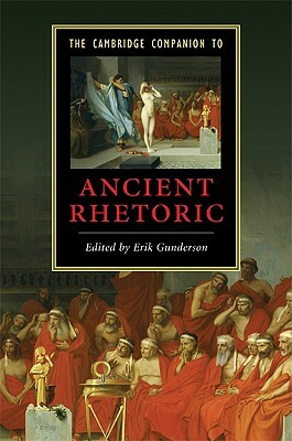 The Cambridge Companion to Ancient Rhetoric by 