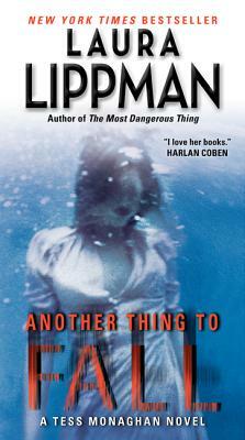 Another Thing to Fall by Laura Lippman