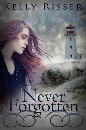 Never Forgotten by Kelly Risser
