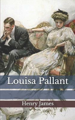 Louisa Pallant by Henry James