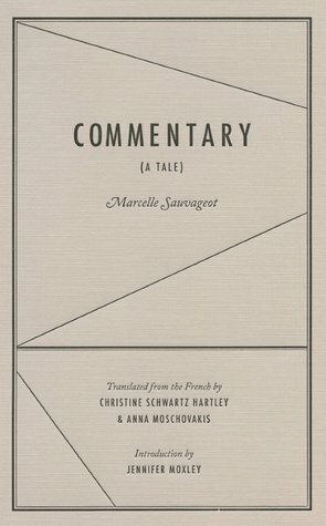 Commentary by Christine Schwartz Hartley, Marcelle Sauvageot, Anna Moschovakis