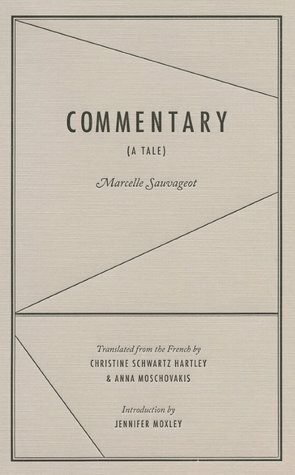 Commentary by Anna Moschovakis, Marcelle Sauvageot, Christine Schwartz Hartley