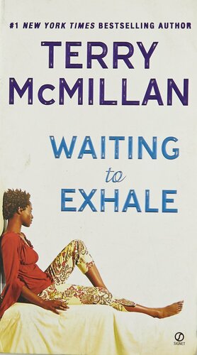 Waiting to Exhale by Terry McMillan