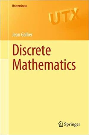 Discrete Mathematics by Jean Gallier