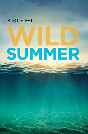 Wild Summer by Suki Fleet