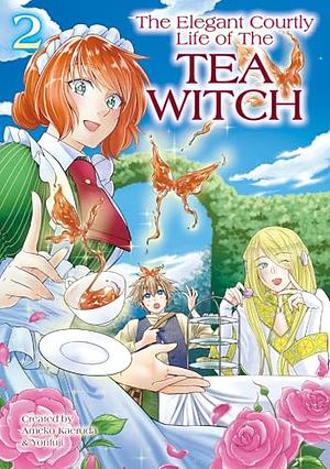 The Elegant Courtly Life of the Tea Witch Vol. 2 by Ameko Kaerudo