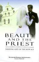 Beauty and the Priest: Finding God in the New Age by Patrick McNamara