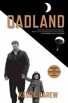 Dadland by Keggie Carew