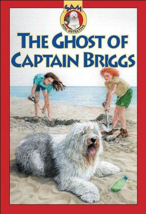 The Ghost Of Captain Briggs by Mary Labatt