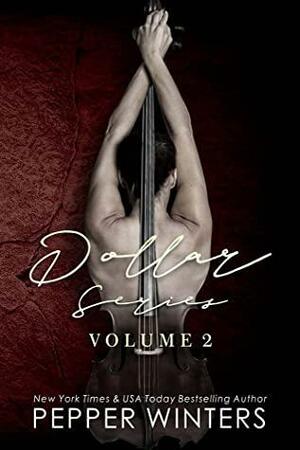 Dollar Series: Volume Two by Pepper Winters