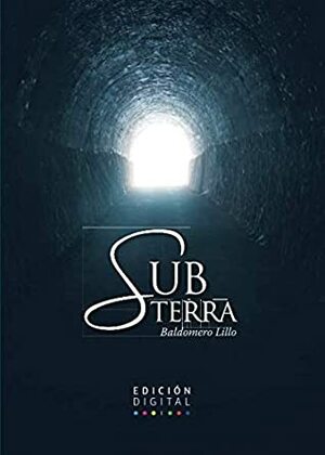 Subterra by Baldomero Lillo