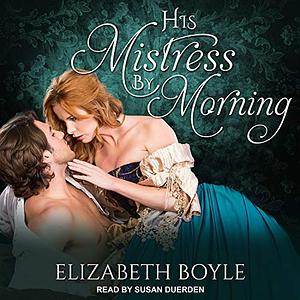 His Mistress by Morning by Elizabeth Boyle