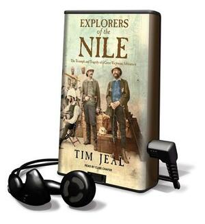 Explorers of the Nile by Tim Jeal