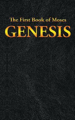 Genesis: The First Book of Moses by Moses