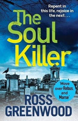 The Soul Killer by Ross Greenwood