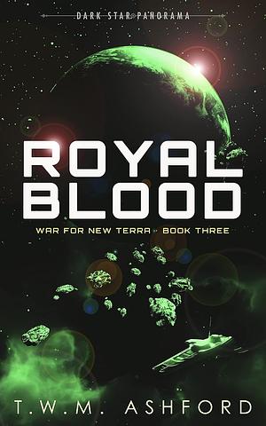 Royal Blood by T.W.M. Ashford