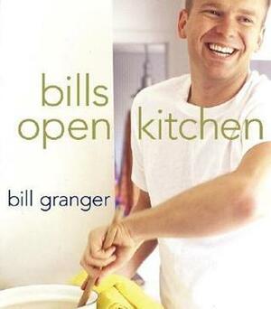bills open kitchen by Bill Granger, Petrina Tinslay