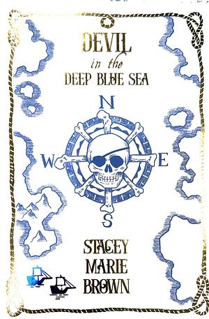 Devil in the Deep Blue Sea by Stacey Marie Brown