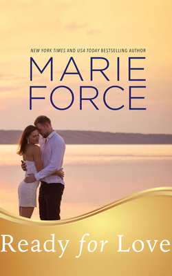 Ready for Love by Marie Force