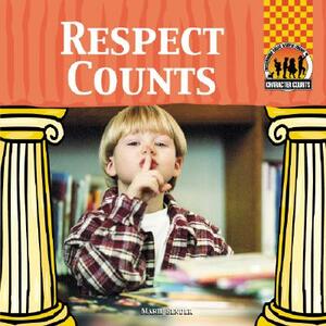 Respect Counts by Marie Bender