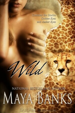 Wild by Maya Banks