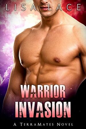 Warrior Invasion by Lisa Lace