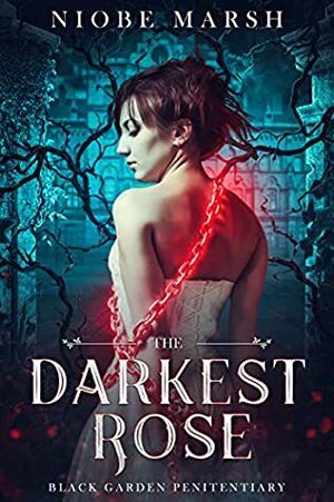 The Darkest Rose by Niobe Marsh