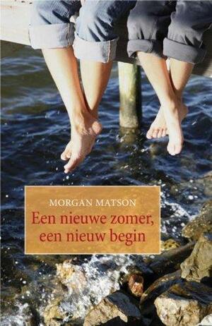 Een nieuwe zomer, een nieuw begin by Morgan Matson