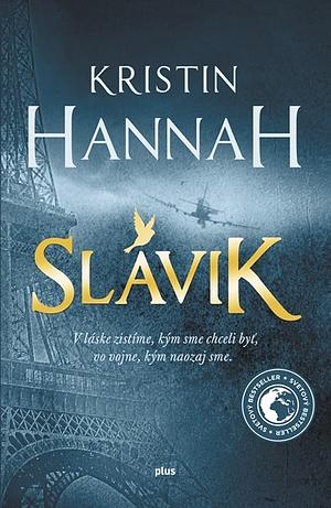 Slávik by Kristin Hannah