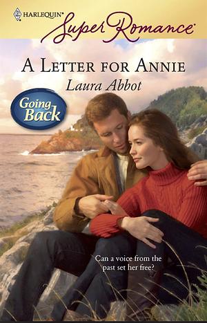 A Letter for Annie by Laura Abbot