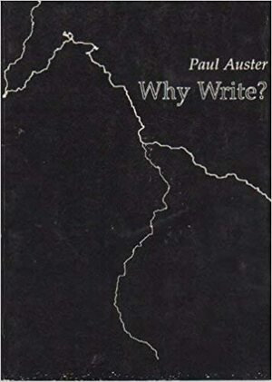 Why Write? by Paul Auster