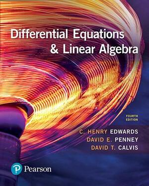 Differential Equations and Linear Algebra by Charles Henry Edwards, David E. Penney