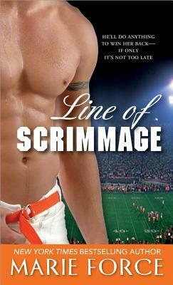 Line of Scrimmage by Marie Force