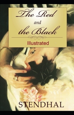 The Red and the Black illustrated by Stendhal