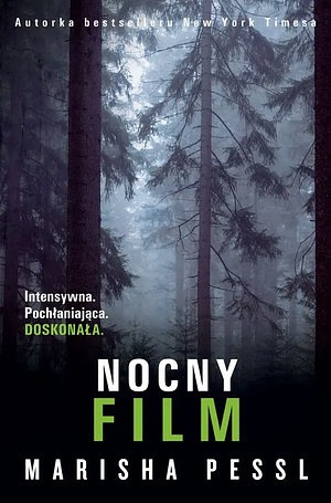 Nocny film by Marisha Pessl