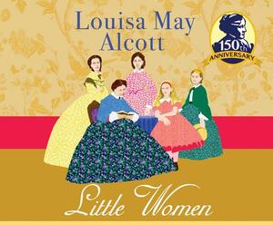 Little Women by Louisa May Alcott