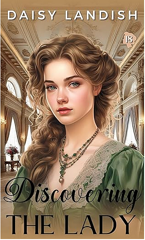 Discovering the Lady by Daisy Landish