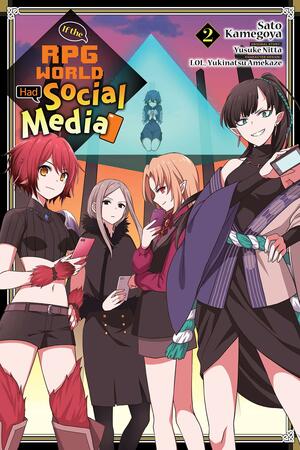 If the RPG World Had Social Media... , Vol. 2 (manga) by Yusuke Nitta