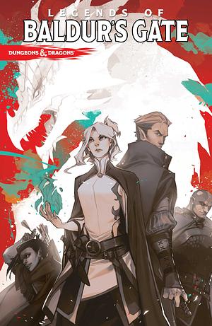 Dungeons & Dragons: Legends of Baldur's Gate by Max Dunbar, Jim Zub