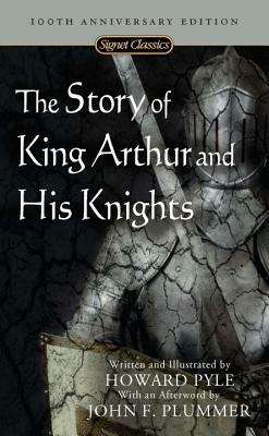 The Story of King Arthur and His Knights by Howard Pyle