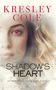 Shadow's Heart by Kresley Cole