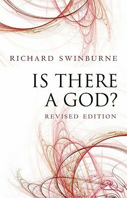 Is There a God? by Richard Swinburne