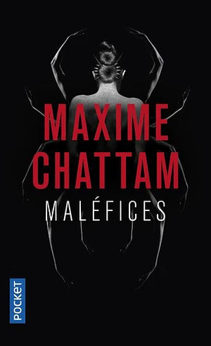 Maléfices by Maxime Chattam