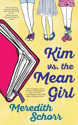 Kim vs. the Mean Girl by Meredith Schorr