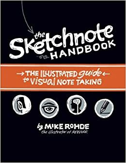 Визуальные заметки. Иллюстрированное руководство по скетчноутингу by Mike Rohde, Майк Роуди